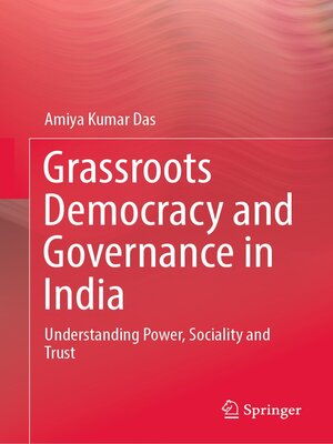 cover image of Grassroots Democracy and Governance in India